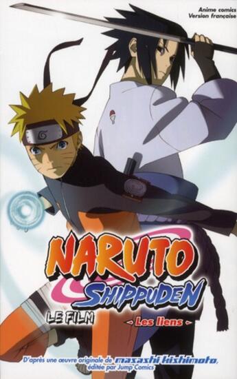 Couverture du livre « Naruto Shippuden Tome 2 : les liens » de Masashi Kishimoto aux éditions Cameleon