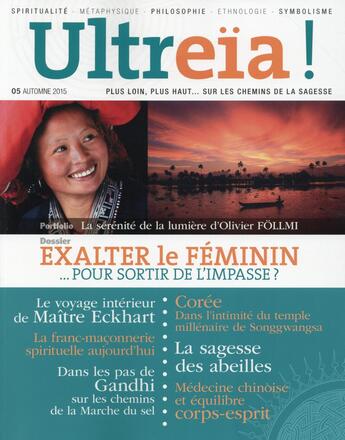 Couverture du livre « Ultreïa ! n.5 ; exalter le féminin... pour sortir de l'impasse ? » de Ultreia ! aux éditions Hozhoni