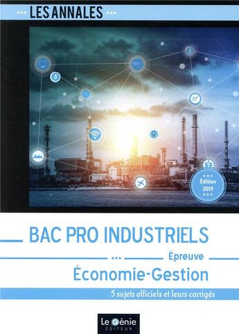 Couverture du livre « Bac pro industriels - economie-gestion » de Badaoui Djamel aux éditions Genie Des Glaciers