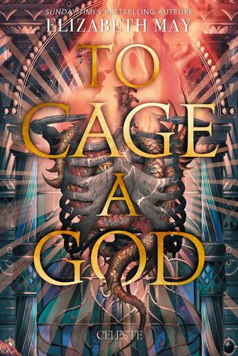 Couverture du livre « To cage a god » de Elizabeth May aux éditions Edition Celeste