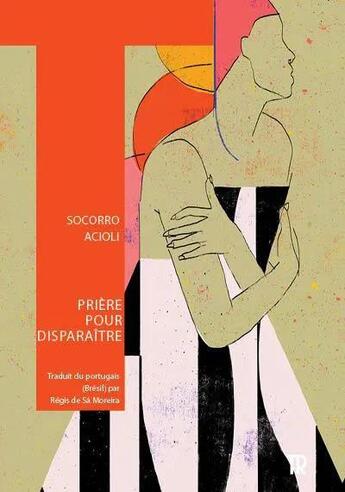 Couverture du livre « Prière pour disparaître » de Socorro Acioli aux éditions Tropismes