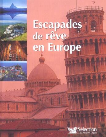 Couverture du livre « Escapades de reve en europe » de  aux éditions Selection Du Reader's Digest