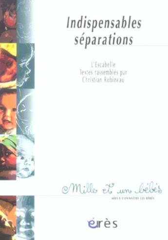 Couverture du livre « 1001 bb 076 - indispensables separations » de Christian Robineau aux éditions Eres