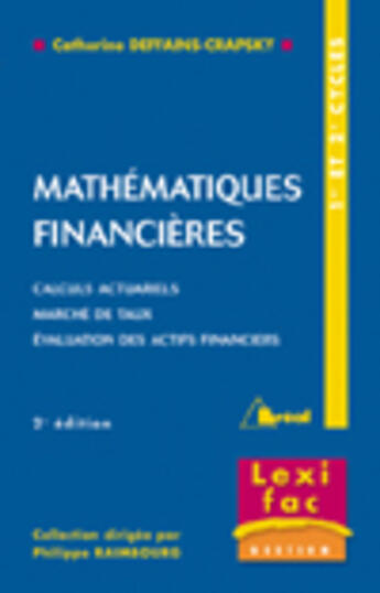 Couverture du livre « Mathematiques Financieres » de P Raimbourg et C Deffains-Crapsky aux éditions Breal