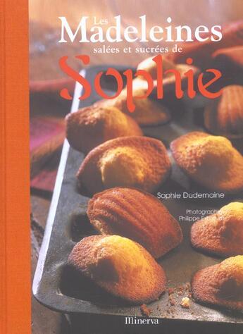 Couverture du livre « Madeleines De Sophie, Sucrees Salees » de Dudemaine/Exbrayat aux éditions La Martiniere