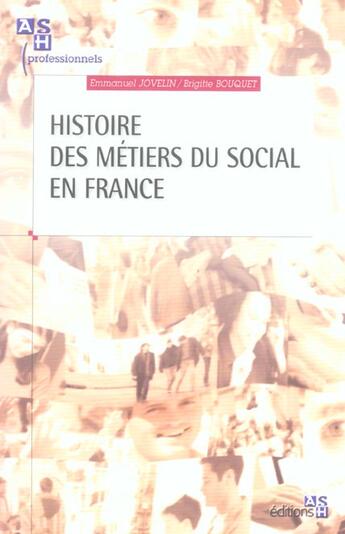 Couverture du livre « L'histoire des metiers du social en france » de Jovelin aux éditions Ash