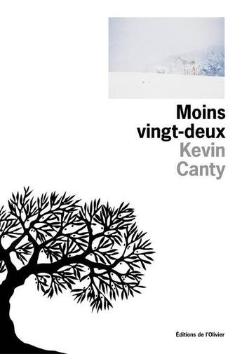 Couverture du livre « Moins vingt-deux » de Kevin Canty aux éditions Editions De L'olivier