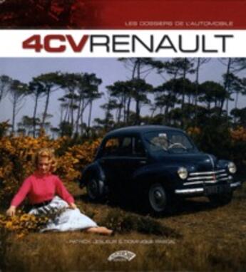 Couverture du livre « 4CV Renault » de Dominique Pascal aux éditions Autodrome