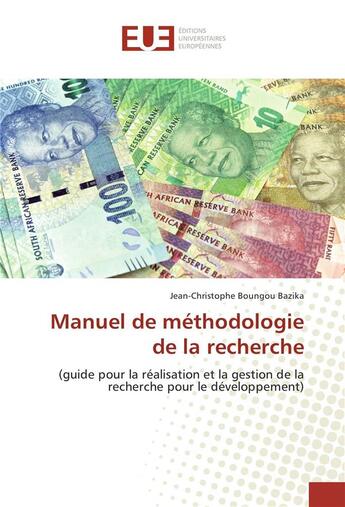 Couverture du livre « Manuel de methodologie de la recherche » de Bazika J-C. aux éditions Editions Universitaires Europeennes