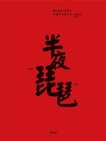 Couverture du livre « Zhang Lijie : midnight tweedle » de Zhang Lijie aux éditions Steidl