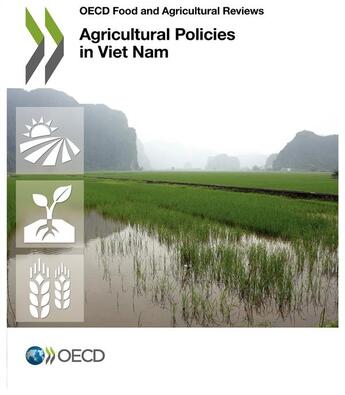 Couverture du livre « Agricultural policies in Viet Nam 2015 » de Ocde aux éditions Ocde