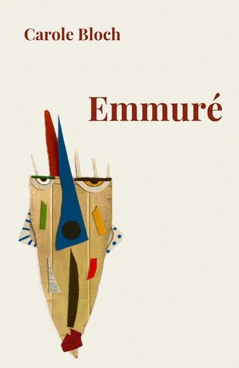 Couverture du livre « Emmuré » de Carole Bloch aux éditions Librinova