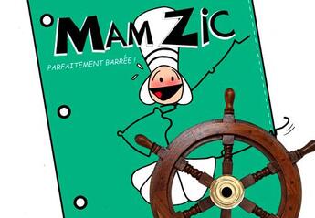 Couverture du livre « Mam Zic T.2 ; parfaitement barrée » de Kalei aux éditions Guymic