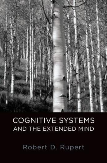 Couverture du livre « Cognitive Systems and the Extended Mind » de Rupert Robert D aux éditions Oxford University Press Usa