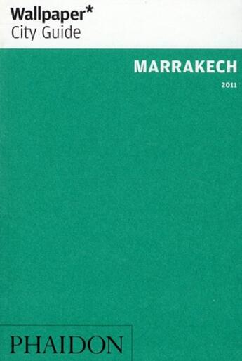 Couverture du livre « Marrakech (édition 2010) » de  aux éditions Phaidon Press