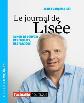 Couverture du livre « Le journal de Lisée » de Jean-Francois Lisee aux éditions Les Éditions Rogers Ltée