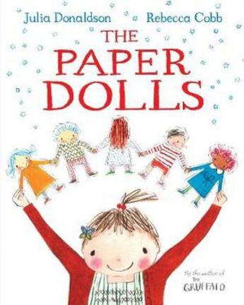 Couverture du livre « THE PAPER DOLLS » de Rebecca Cobb et Julia Donaldson aux éditions Pan Macmillan