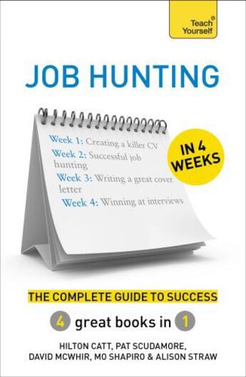 Couverture du livre « Job Hunting in 4 Weeks » de Straw Alison aux éditions Hodder And Stoughton Digital