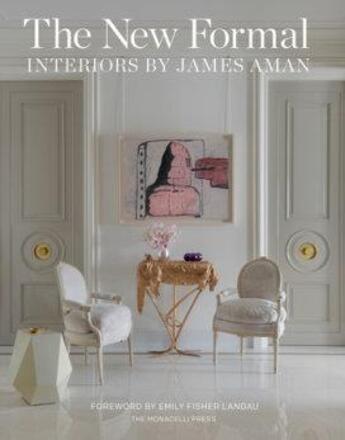 Couverture du livre « The new formal ; interiors by James Aman » de  aux éditions Random House Us