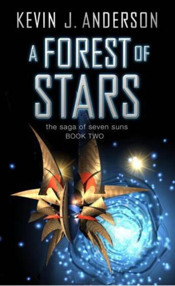 Couverture du livre « A Forest of Stars » de Kevin J. Anderson aux éditions Simon And Schuster Uk