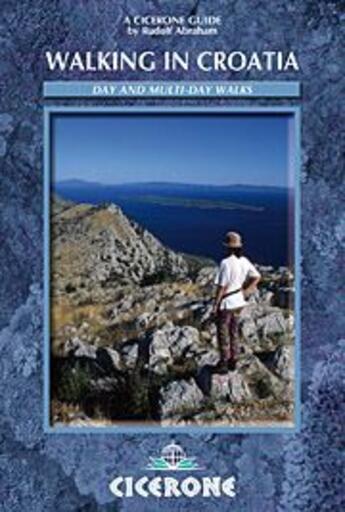 Couverture du livre « Walking in Croatia » de Rudolph Abraham aux éditions Cicerone Press