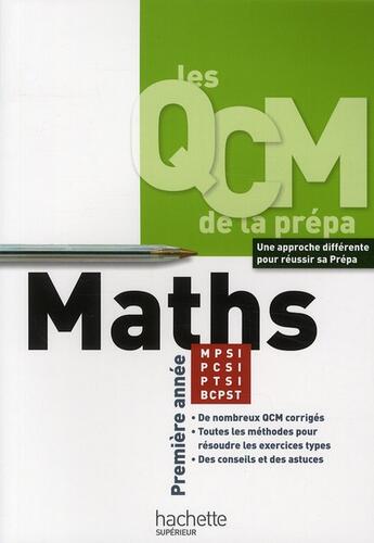 Couverture du livre « LES QCM DE LA PREPA ; mathématiques ; première année MPSI/PTSI/PCSI/BCPST » de Laurent Desmottes et Latanicki Martine aux éditions Hachette Education