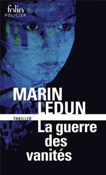 Couverture du livre « La guerre des vanités » de Marin Ledun aux éditions Folio