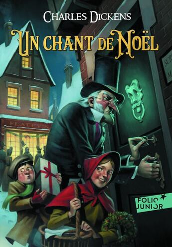 Couverture du livre « Un chant de Noël ; une histoire de fantôme pour Noël » de Charles Dickens aux éditions Gallimard-jeunesse