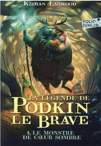 Couverture du livre « La légende de Podkin le brave Tome 3 : le monstre de Coeur sombre » de Kieran Larwood et David Wyatt aux éditions Gallimard-jeunesse