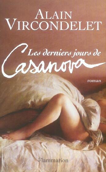 Couverture du livre « Les Derniers Jours de Casanova » de Alain Vircondelet aux éditions Flammarion