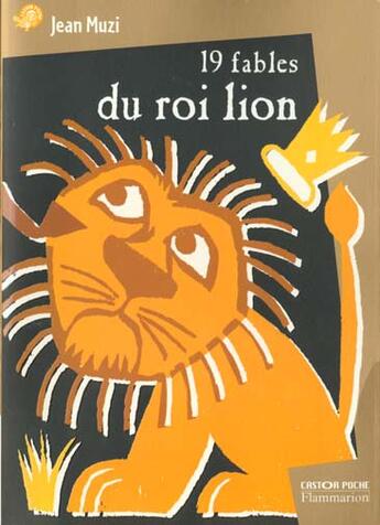 Couverture du livre « Dix-neuf fables du roi lion (nouvelle edition) » de Jean Muzi aux éditions Pere Castor