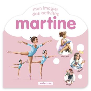 Couverture du livre « Mon imagier des activites martine » de Marlier/Delahaye aux éditions Casterman