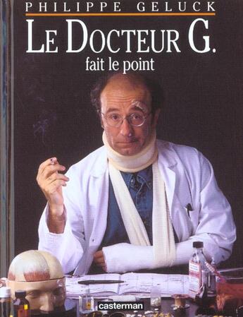 Couverture du livre « Docteur g fait le point (+1cd) (le) » de Philippe Geluck aux éditions Casterman