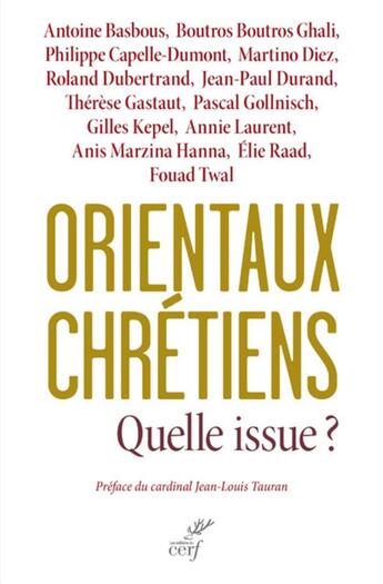 Couverture du livre « Orientaux chrétiens » de Philippe Capelle-Dumont et Jean-Paul Durand aux éditions Cerf