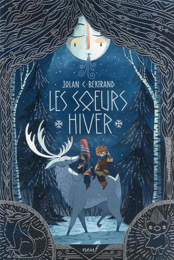 Couverture du livre « Les soeurs Hiver » de Jolan C. Bertrand et Chevalier Gambette aux éditions Ecole Des Loisirs