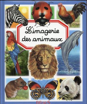 Couverture du livre « L'imagerie des animaux » de Emilie Beaumont aux éditions Fleurus