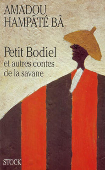 Couverture du livre « Petit bodiel et autres contes de la savane » de Hampate Ba-A aux éditions Stock