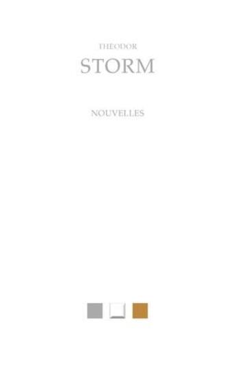 Couverture du livre « Nouvelles » de Theodor Storm aux éditions Belles Lettres