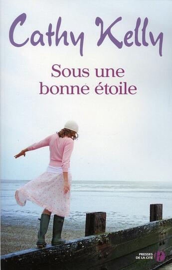 Couverture du livre « Sous une bonne étoile » de Cathy Kelly aux éditions Presses De La Cite