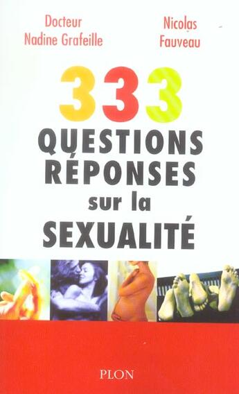 Couverture du livre « 333 Questions Reponses Sur La Sexualite » de Nicolas Fauveau et Nadine Grafeille aux éditions Plon
