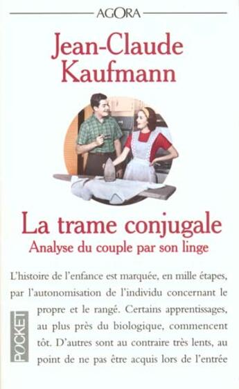 Couverture du livre « La trame conjugale ; analyse du couple par son linge » de Jean-Claude Kaufmann aux éditions Pocket