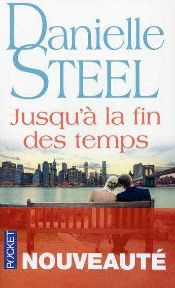 Couverture du livre « Jusqu'à la fin des temps » de Danielle Steel aux éditions Pocket