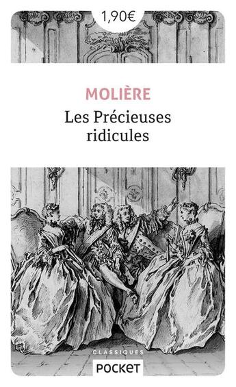 Couverture du livre « Les précieuses ridicules » de Moliere et Jean-Baptiste Poquelin aux éditions Pocket