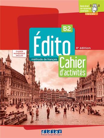 Couverture du livre « Édito : FLE ; B2 ; cahier d'activités » de  aux éditions Didier