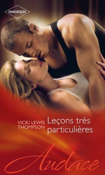 Couverture du livre « Leçons très particulières » de Vicki Lewis Thompson aux éditions Harlequin