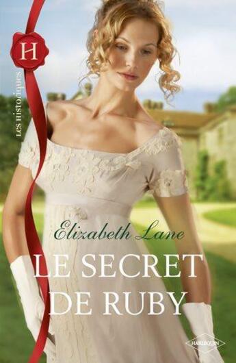 Couverture du livre « Le secret de ruby » de Elizabeth Lane aux éditions Harlequin