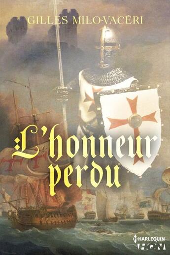 Couverture du livre « L'honneur perdu » de Gilles Milo-Vaceri aux éditions Hqn