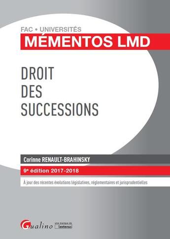 Couverture du livre « Droit des successions (édition 2017/2018) » de Corinne Renault-Brahinsky aux éditions Gualino