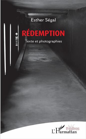 Couverture du livre « Redemption texte et photographies » de Esther Segal aux éditions L'harmattan