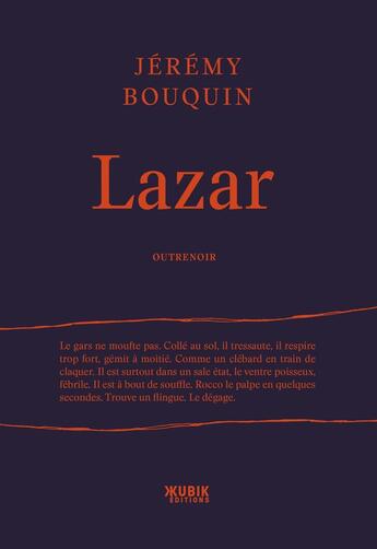 Couverture du livre « Lazar » de Jérémy Bouquin aux éditions Kubik